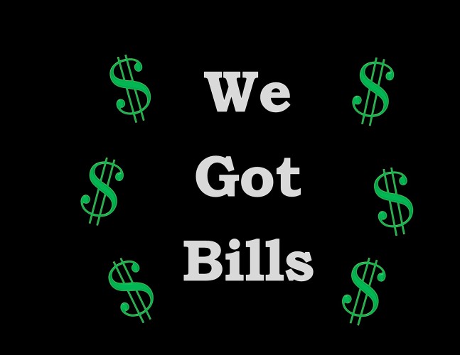 We Got Bills